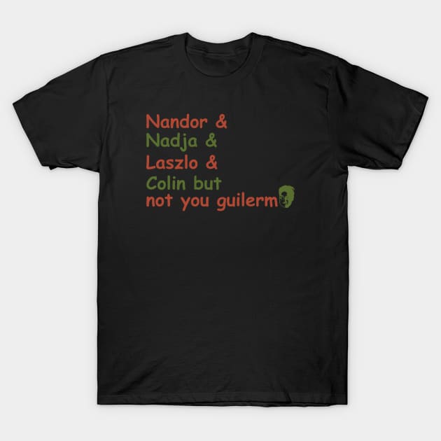 Guillermo Not Friends T-Shirt by Sick One